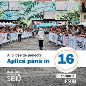 Ai o idee de proiect pentru Maratonul Internațional Sibiu? Aplică până în 16 februarie!